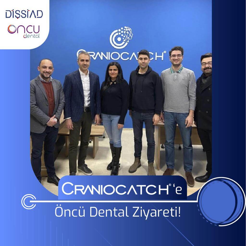 CranioCatch'e Öncü Dental Ziyareti!